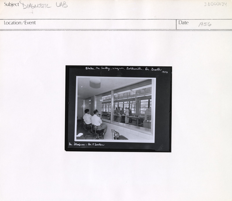 Annotation: "Diagnostic lab. Blake, McCaulley, Wagner, Goldsmith, Dr. Groth, 1956. Dr. Strafuss, Dr. V. Seaton"