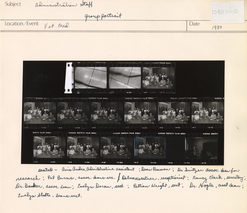 Annotation: "Administration Staff group portrait. Vet. Med. Seated: Avis Andre, Administrative Assistant; Dean Pearson; Dr. Switzer Associate Dean for Research; Pat Burns, assoc. deans sec./ DeAnn Koestner, receptionist; Nancy Clark, secretary; Dr. Baker, assoc. dean; Evelyn Doran, sect.; Pattian Wright, sect; Dr. Hogle, asst dean; Evelyn Stotts, deans sect."
