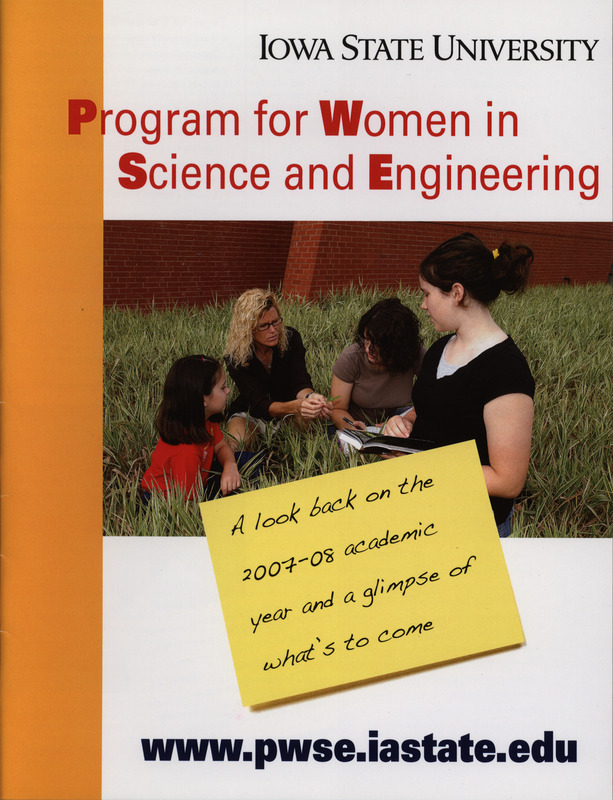 Annual report for the 2007-2008 academic year for the Program of Women in Science and Engineering at Iowa State University.