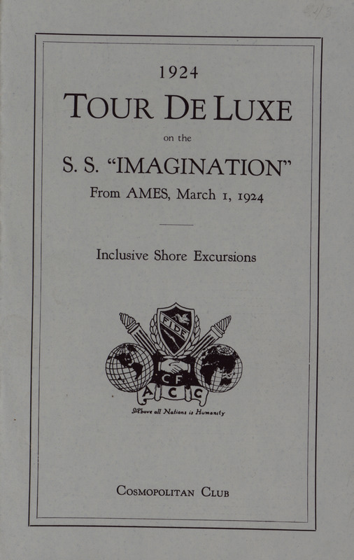 Program for the Cosmopolitan Club's 1924 annual international review titled "Tour De Luxe on the S.S. 'Imagination.'" Countries' cultures on display included India, China, the Philippine Islands, Argentina, South Africa, Armenia, and Sweden.
