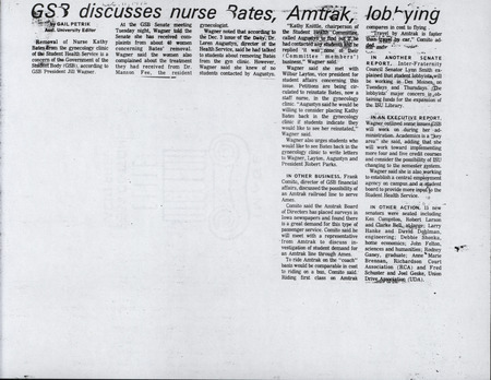 Iowa State Daily article discussing the removal of Kathy Bates due to the number of complaints GSB President Wagner received. President Wagner urged students who would want Nurse Bates to return to Student Health Services to write letters to Wagner, Layton, Augustyn and President Robert Parks.