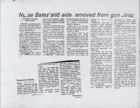 Iowa State Daily article discussing registered nurse practitioner Kathy Bates and nurse's aide Linda Wilkins removal from the gynecological staff of the Student Health Center. They were transferred to other departments within the facilities. Many female students expressed concern with the removal of nurse Bates from the gynecological staff.