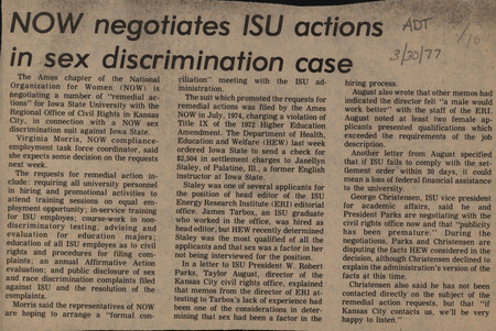 Ames Tribune article discussing NOW negotiating with Iowa State University over gender-based discrimination lawsuit. NOW is negotiating for "remedial actions" which, requires ISU personnel to undergo equal employment training for hiring, sessions to teach non-discriminatory testing, among other equal rights practices.